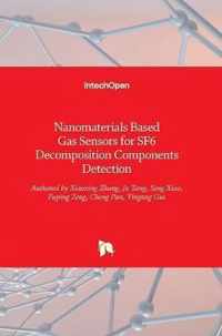 Nanomaterials Based Gas Sensors for SF6 Decomposition Components Detection