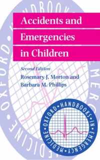 Accidents and Emergencies in Children