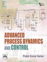 Advanced Process Dynamics and Control