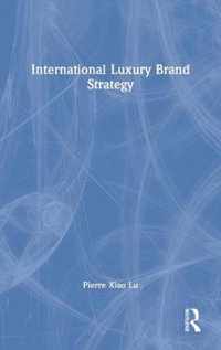 International Luxury Brand Strategy