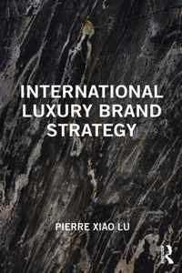 International Luxury Brand Strategy
