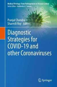 Diagnostic Strategies for COVID-19 and other Coronaviruses