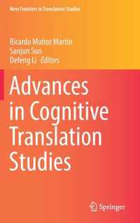 Advances in Cognitive Translation Studies