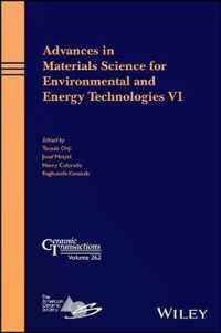 Advances in Materials Science for Environmental and Energy Technologies VI