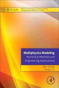 Multiphysics Modeling: Numerical Methods and Engineering Applications