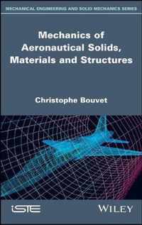 Mechanics of Aeronautical Solids, Materials and Structures