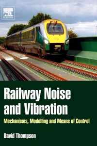 Railway Noise and Vibration