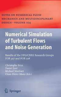 Numerical Simulation of Turbulent Flows and Noise Generation