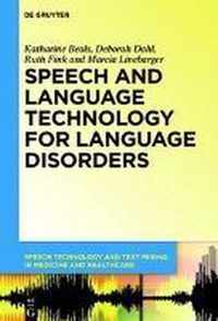 Speech and Language Technology for Language Disorders