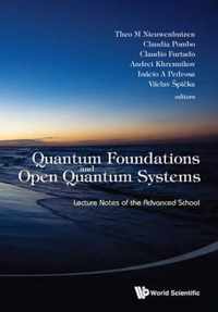 Quantum Foundations And Open Quantum Systems