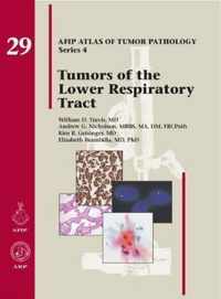 Tumors of the Lower Respiratory Tract