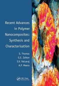 Recent Advances in Polymer Nanocomposites