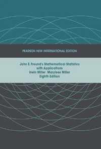 John E. Freund's Mathematical Statistics with Applications