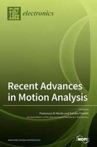 Recent Advances in Motion Analysis