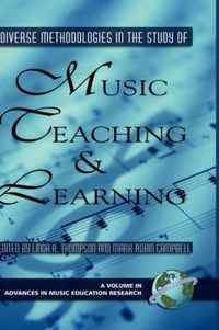 Diverse Methodologies in the Study of Music Teaching and Learning