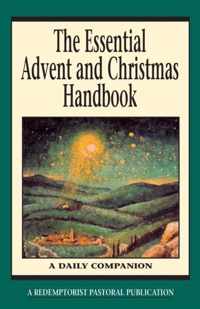 The Essential Advent and Christmas Handbook