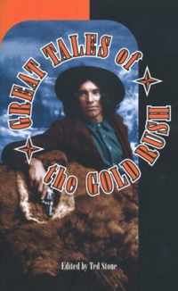 Great Tales of the Gold Rush