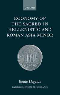 Economy of the Sacred in Hellenistic and Roman Asia Minor