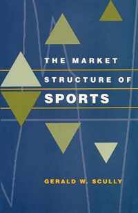 The Market Structure of Sports