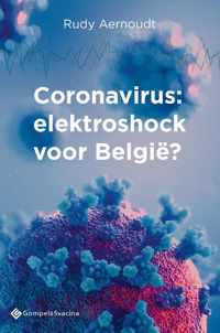 Coronavirus: elektroshock voor België?