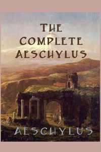 The Complete Aeschylus