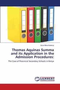 Thomas Aquinas Summa and its Application in the Admission Procedures