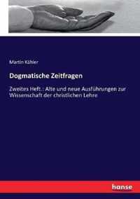 Dogmatische Zeitfragen