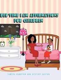 Bedtime I Am Affirmations for Children