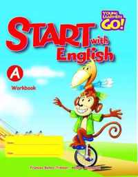Young Learners Go - Start With English A Workbook