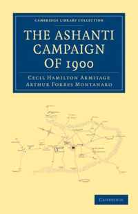 The Ashanti Campaign Of 1900