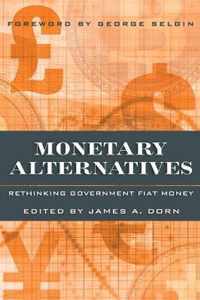 Monetary Alternatives