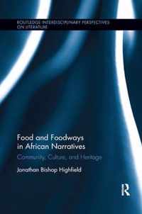 Food and Foodways in African Narratives
