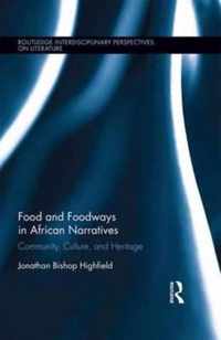 Food and Foodways in African Narratives