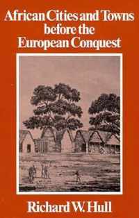 African Cities and Towns before the European Conquest