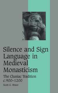 Silence and Sign Language in Medieval Monasticism