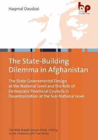 Post-Taliban Statebuilding in Afghanistan - The State Governmental Design at the National Level and the Role of Democratic Provincial Councils in