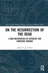 On the Resurrection of the Dead