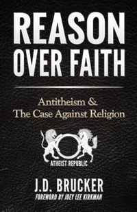 Reason over Faith