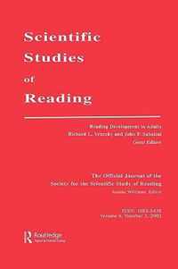 Reading Development in Adults: A Special Issue of Scientific Studies of Reading