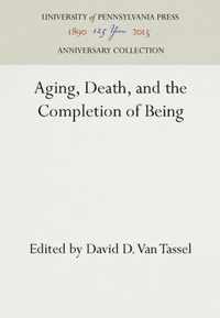 Ageing, Death and the Completion of Being