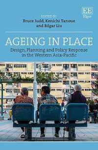 Ageing in Place  Design, Planning and Policy Response in the Western AsiaPacific