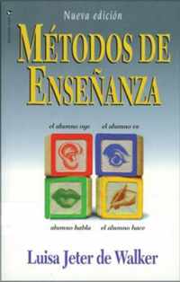 Metodos de Ensenanza (Nueva Edicion)