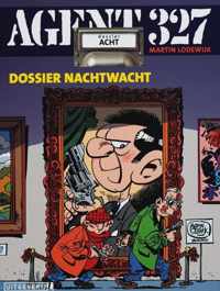 Agent 327 8 -   Dossier Nachtwacht