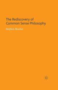 The Rediscovery of Common Sense Philosophy