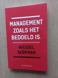 Management zoals het bedoeld is