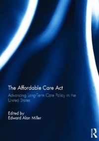 The Affordable Care Act