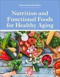 Nutrition and Functional Foods for Healthy Aging