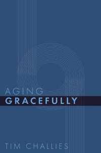 Aging Gracefully