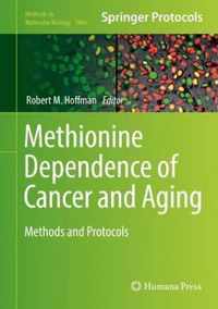 Methionine Dependence of Cancer and Aging