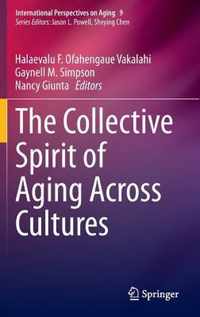 The Collective Spirit of Aging Across Cultures